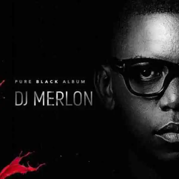 DJ Merlon - Never Again (feat. Mondli)